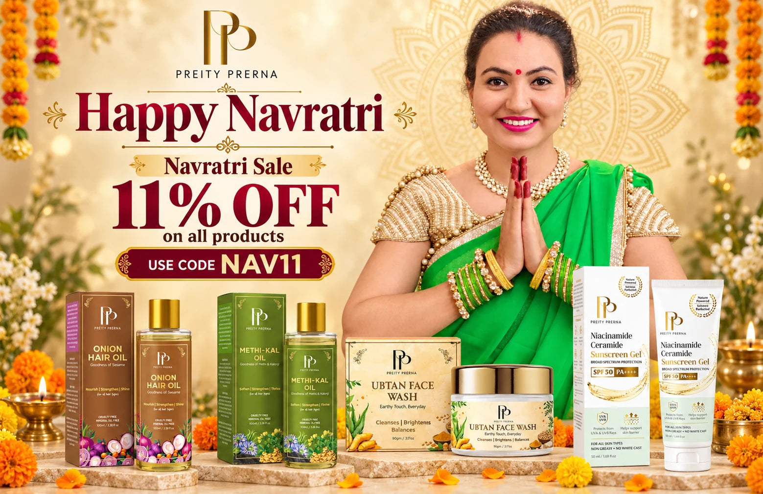 Happy Navratri from Preity Prerna, featuring Onion Hair Oil, Methi-Kal Oil, Ubtan Face Wash and Sunscreen Gel. Navratri Sale: 11% off all products with code NAV11.